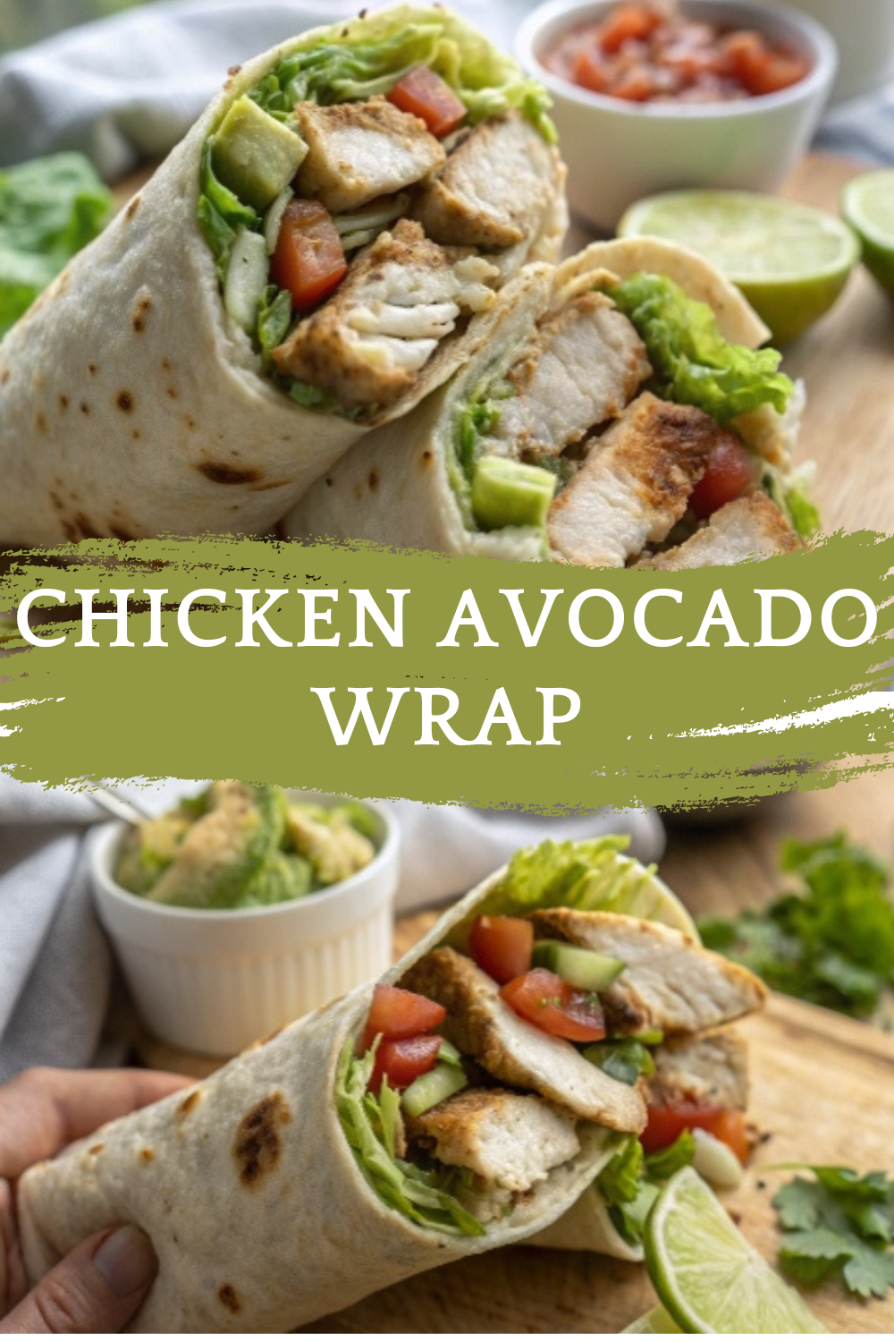 Chicken Avocado Wrap – A Fresh and Flavorful Anytime Meal!