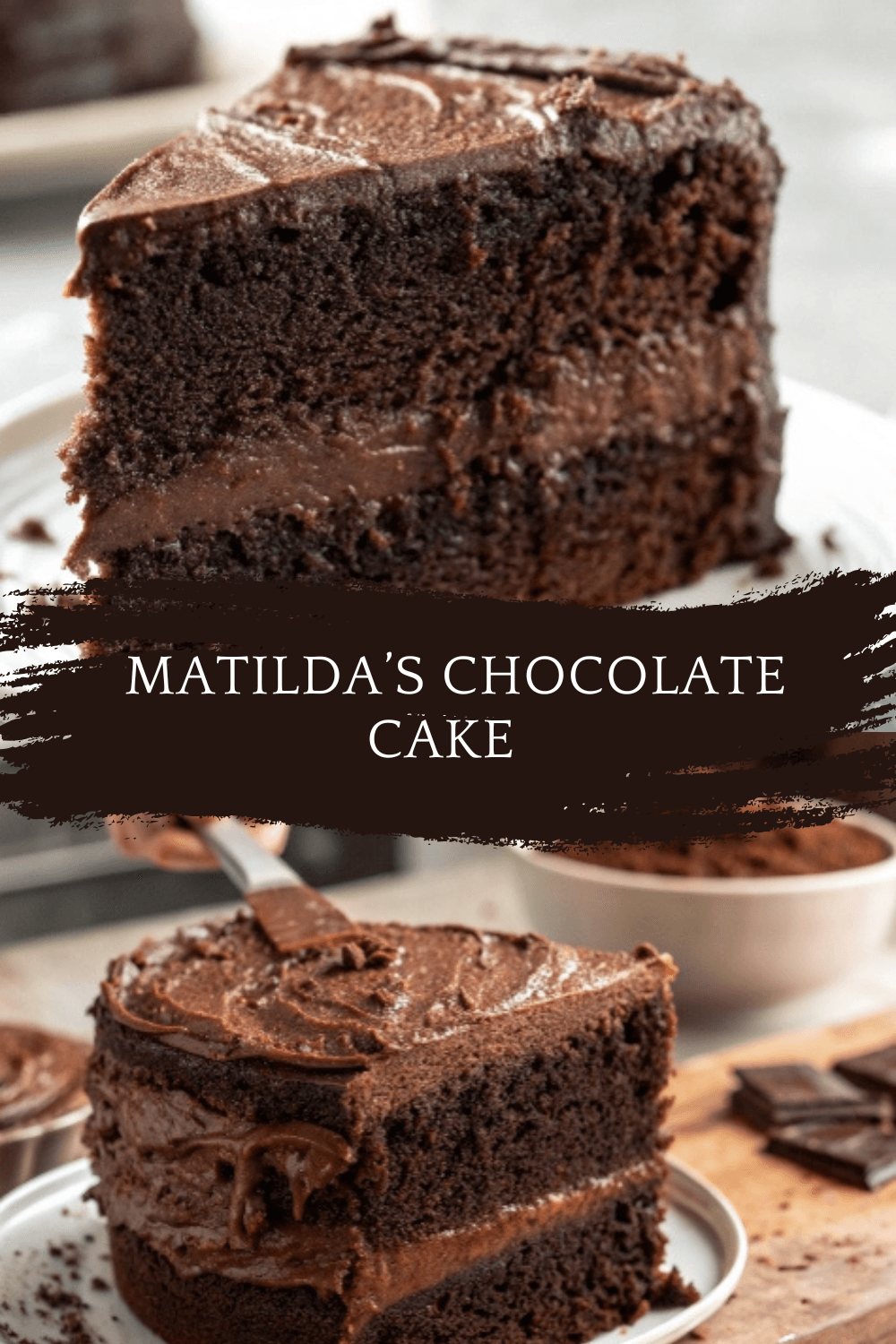 Best Matilda’s Chocolate Cake – Rich, Fudgy Show‑Stopping