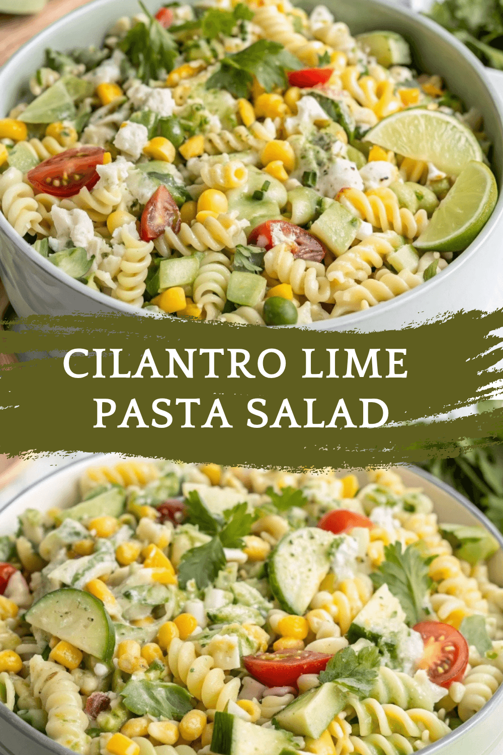 Cilantro Lime Pasta Salad – Fresh, Zesty & Perfect for Summer