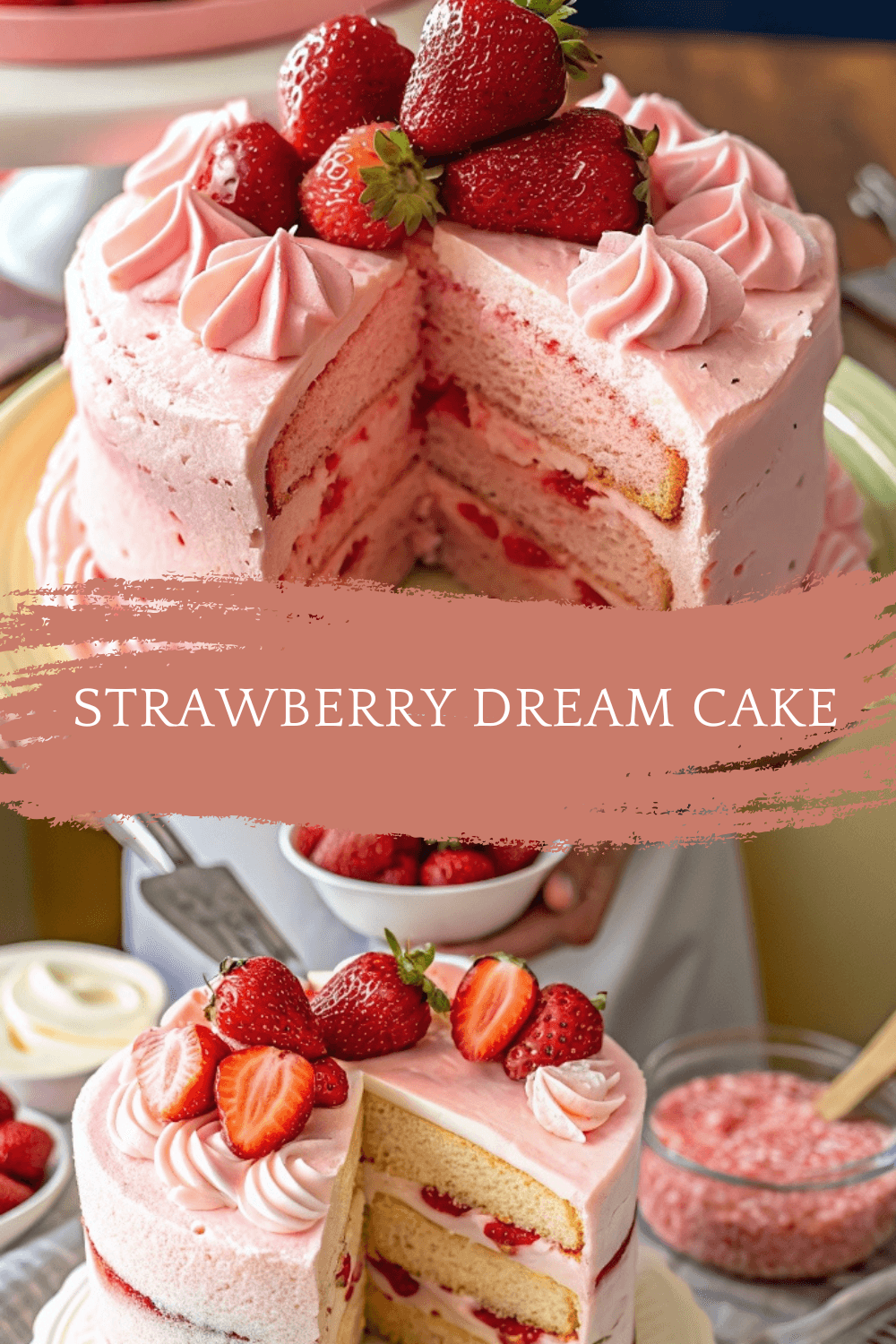Strawberry Dream Cake – Fluffy Layers with Creamy Strawberry Bliss