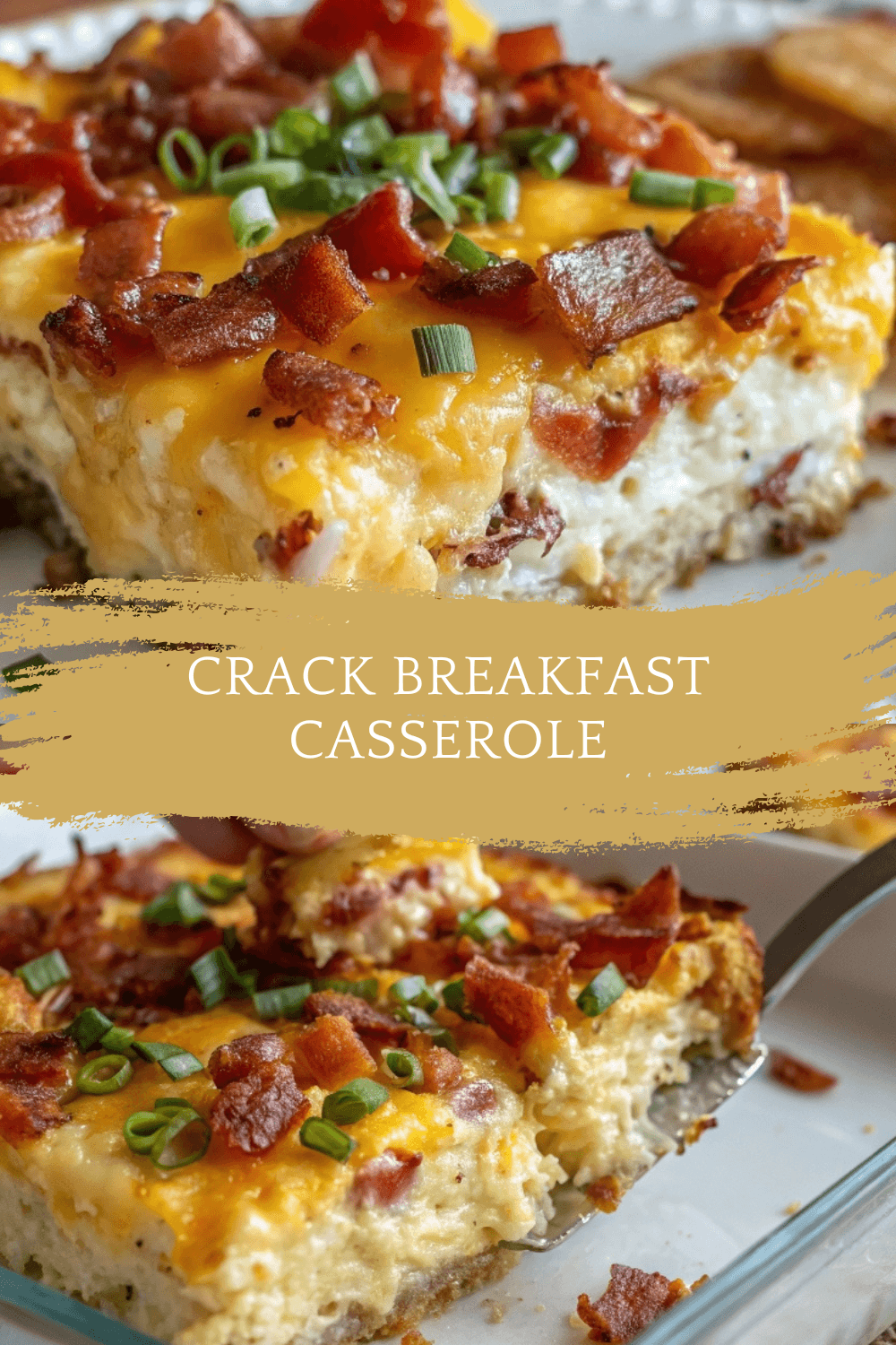 Crack Breakfast Casserole – Cheesy, Creamy, and Totally Addictive