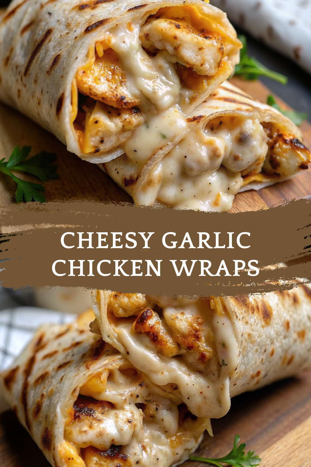 Cheesy Garlic Chicken Wraps – Gooey, Garlicky & Crispy Comfort Food