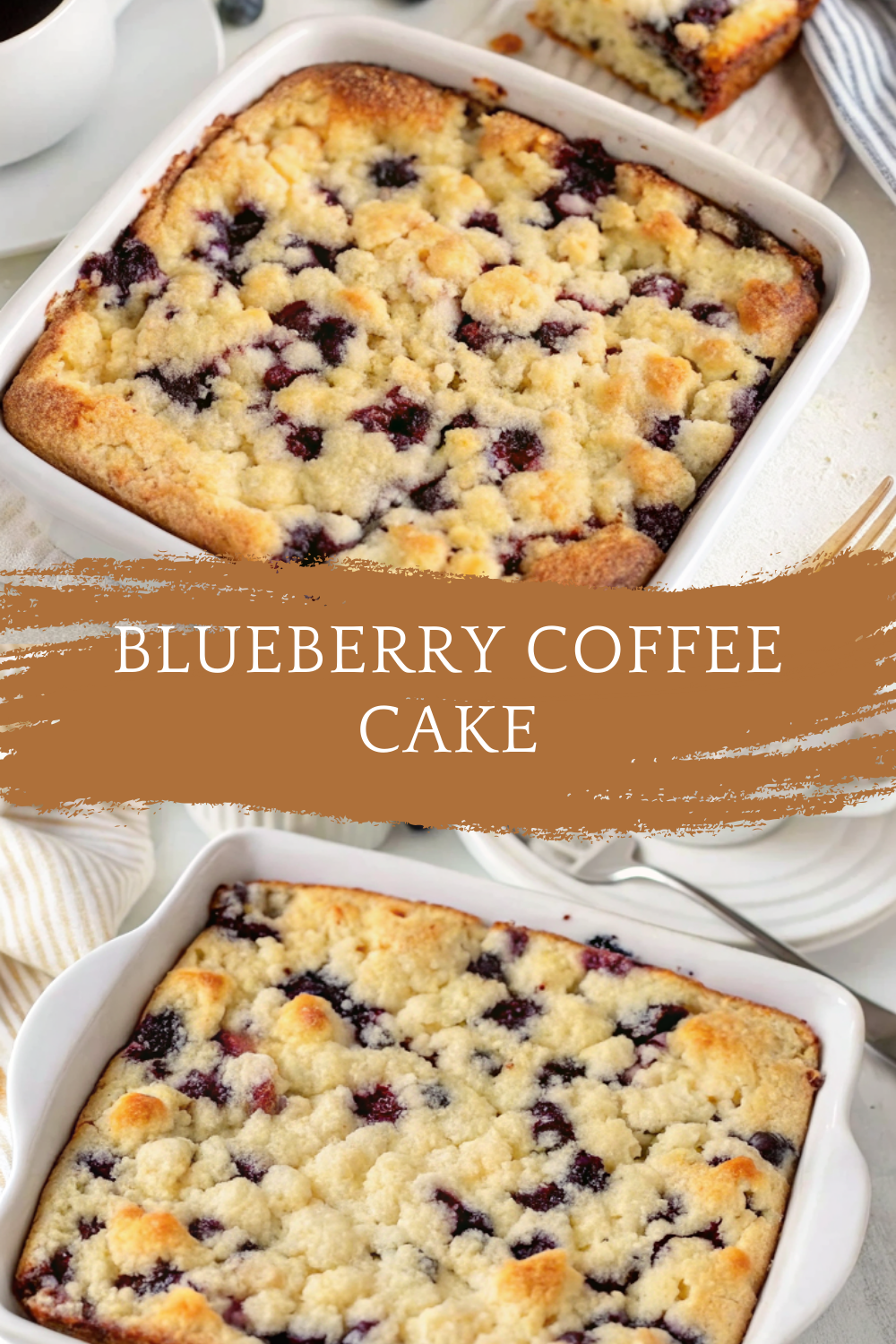 Blueberry Coffee Cake – Buttery, Moist & Packed with Fresh Berries + Cinnamon Crumble