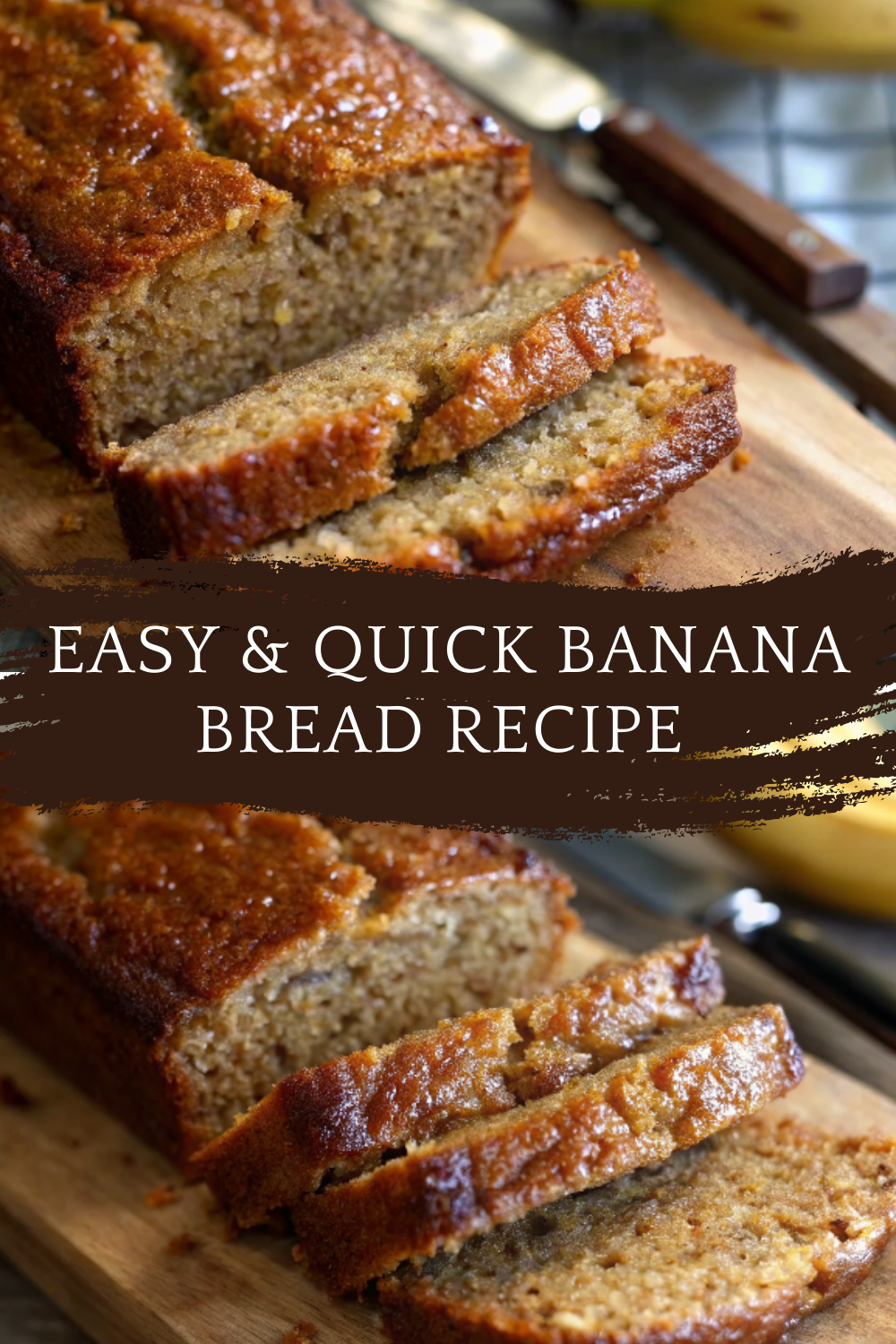 Easy & Quick Banana Bread Recipe – Moist, Delicious, and Made in One Bowl!