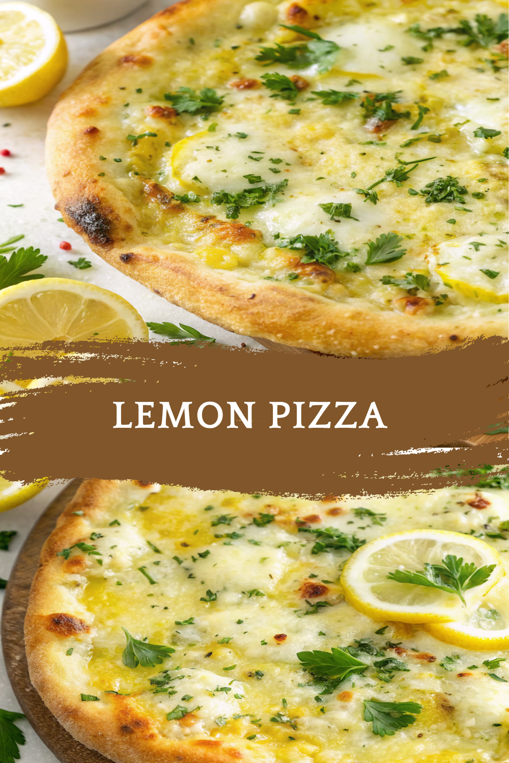 Lemon Pizza – A Bright, Zesty, and Cheesy Twist on Classic Homemade Pizza