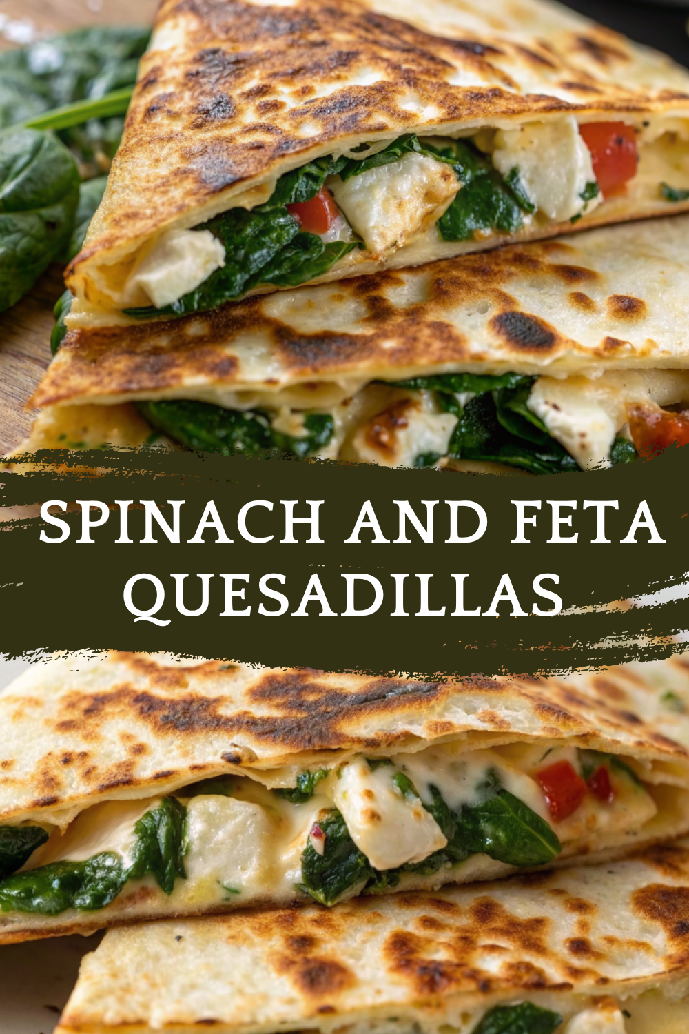Spinach and Feta Quesadillas with Chicken & Sun-Dried Tomatoes – 20-Minute Mediterranean-Inspired Delight