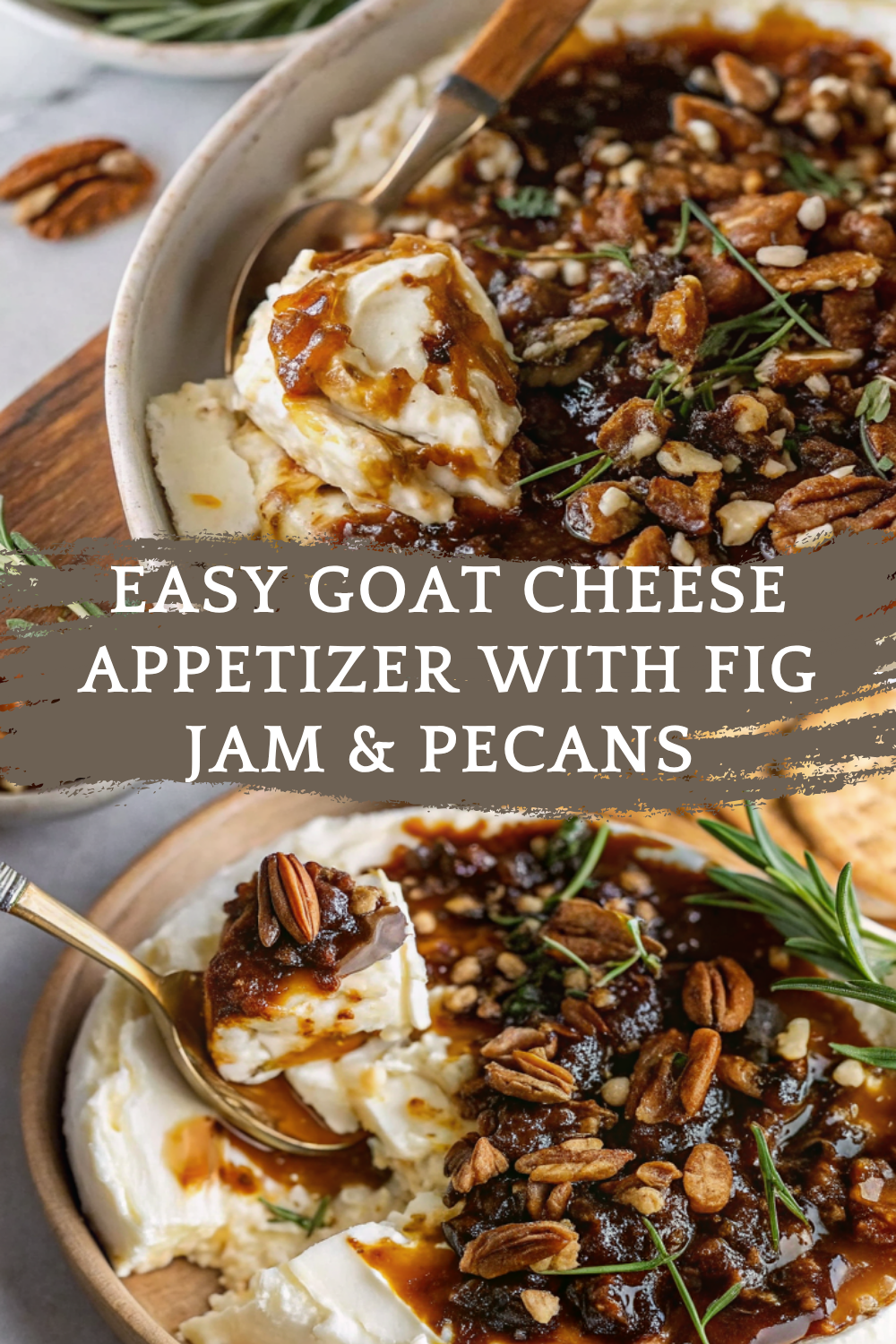 Easy Goat Cheese Appetizer with Fig Jam & Pecans – Elegant, Sweet, and Savory in Minutes