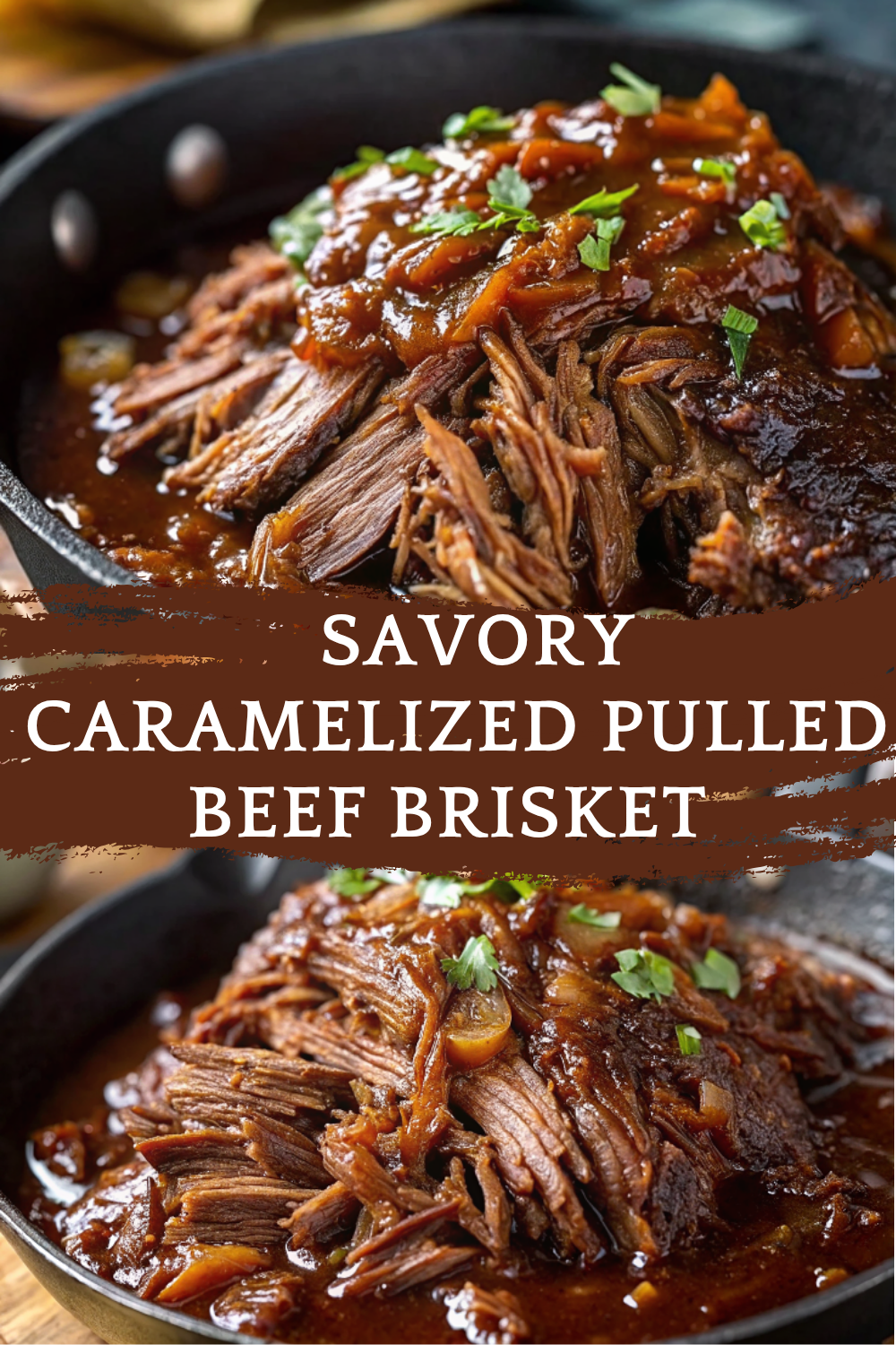 Irresistible Sweet & Savory Caramelized Pulled Beef Brisket – Fork-Tender Perfection for Every Occasion