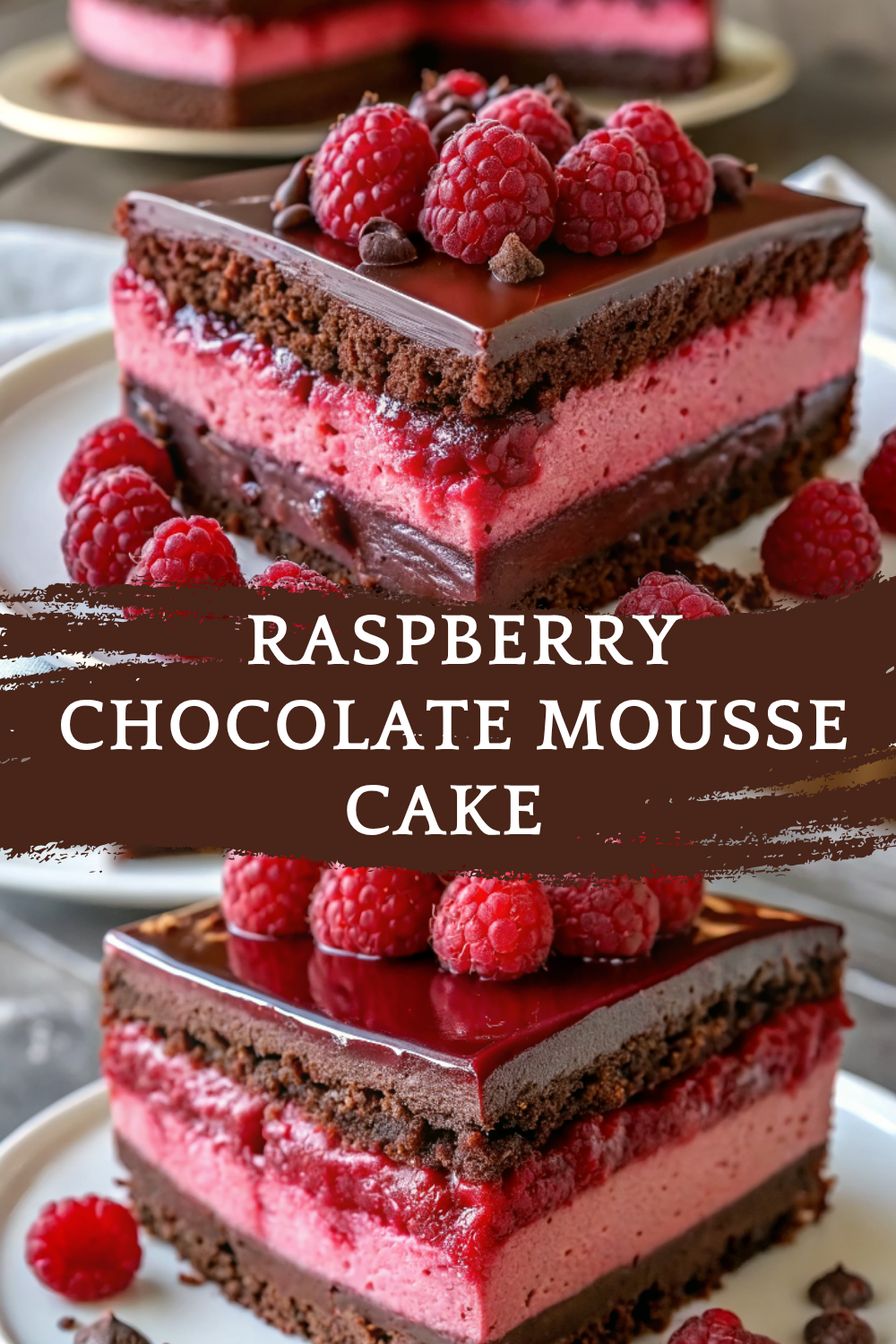 Indulgent Raspberry Chocolate Mousse Cake Delight