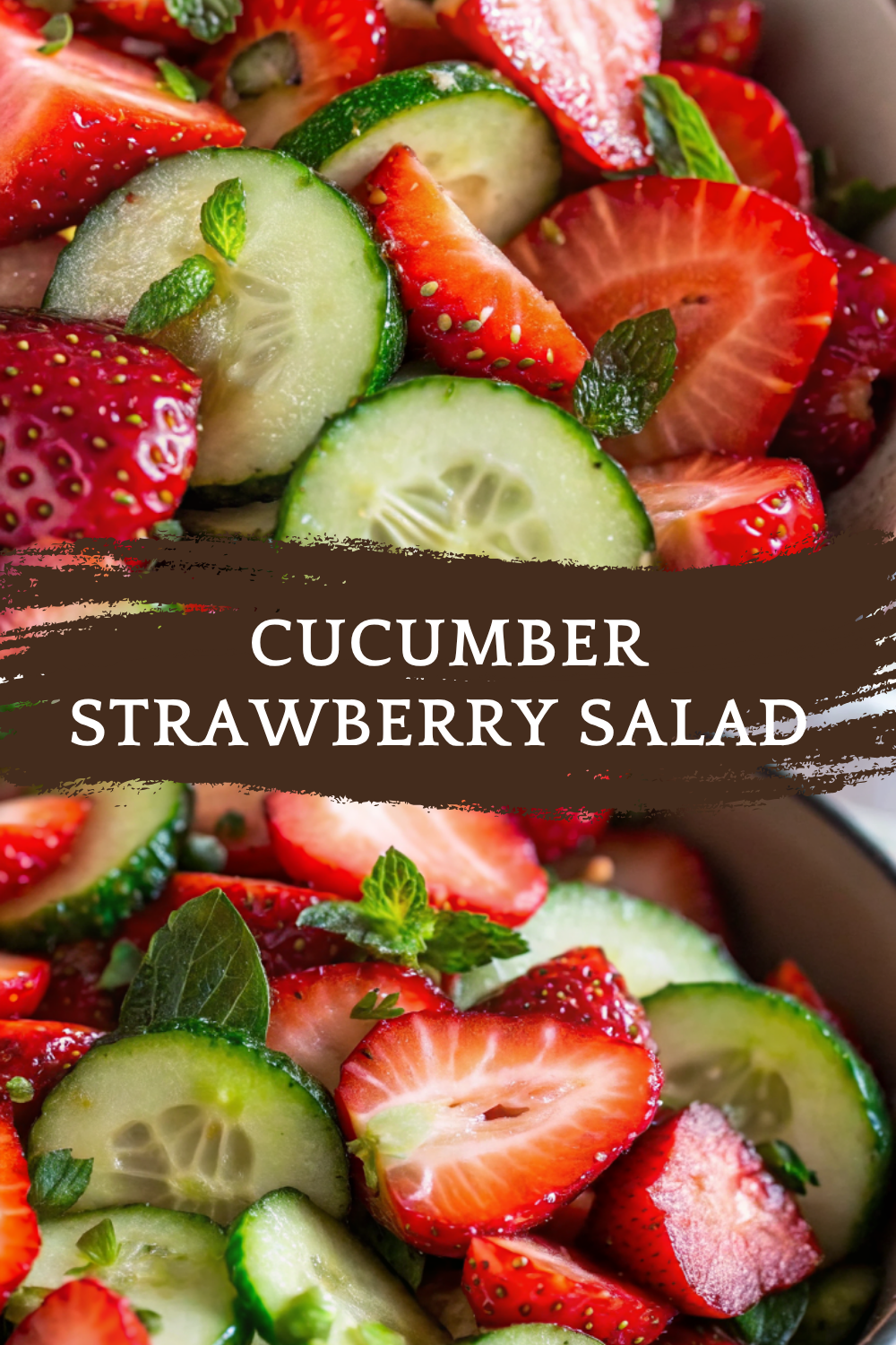 Cucumber Strawberry Salad – Crisp, Juicy & Light with a Sweet-Tart Vinaigrette