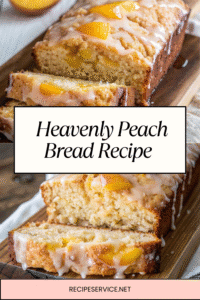 Heavenly Peach Bread Recipe | Moist, Fruity & Irresistibly Sweet - The