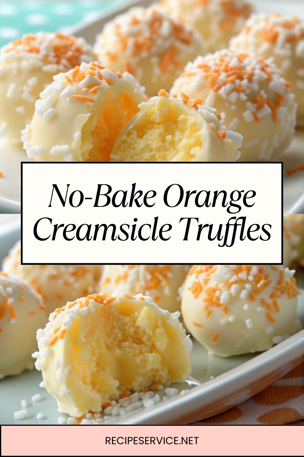 No-Bake Orange Creamsicle Truffles – Sweet, Citrusy & Easy Bite-Sized Treats