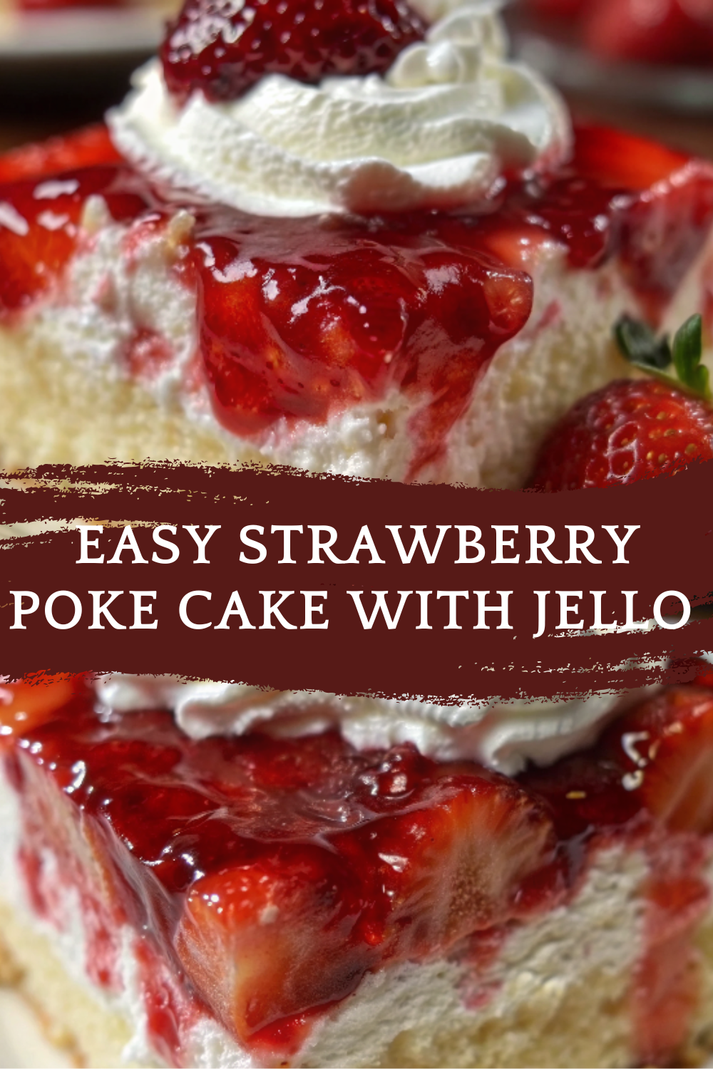 Easy Strawberry Poke Cake with Jello