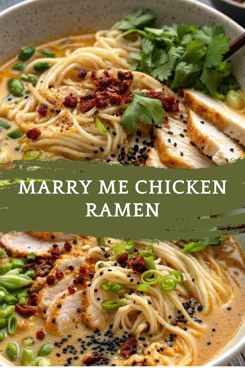Marry Me Chicken Ramen – Creamy, Spicy, and Totally Irresistible