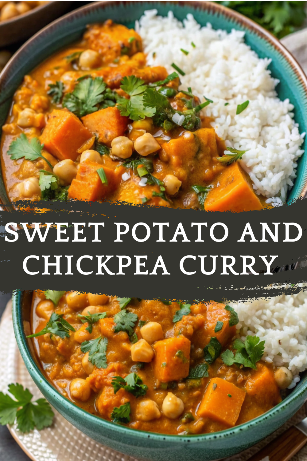 Sweet Potato and Chickpea Curry – Creamy, Hearty & Full of Flavor