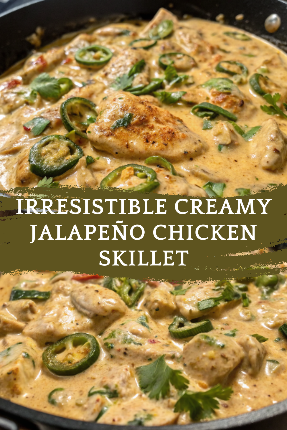 Irresistible Creamy Jalapeño Chicken Skillet – A Quick & Delicious Dinner!