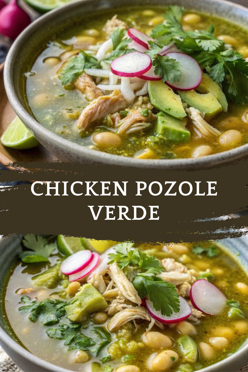 Chicken Pozole Verde | A Flavorful & Comforting Mexican Soup