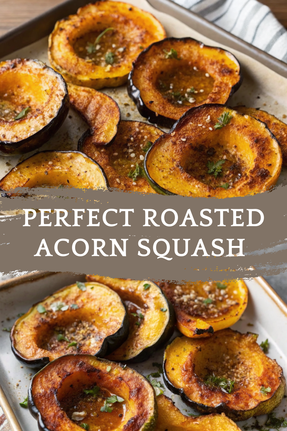 Perfect Roasted Acorn Squash | Easy Caramelized Fall Side Dish