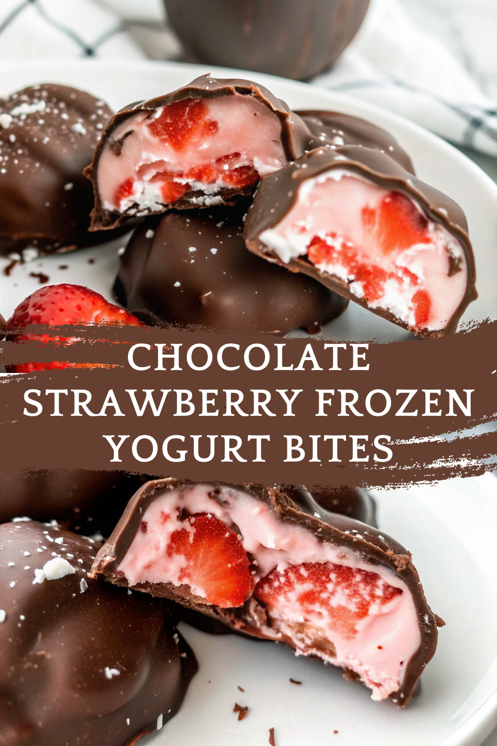 Chocolate Strawberry Frozen Yogurt Bites – A Sweet & Healthy Treat