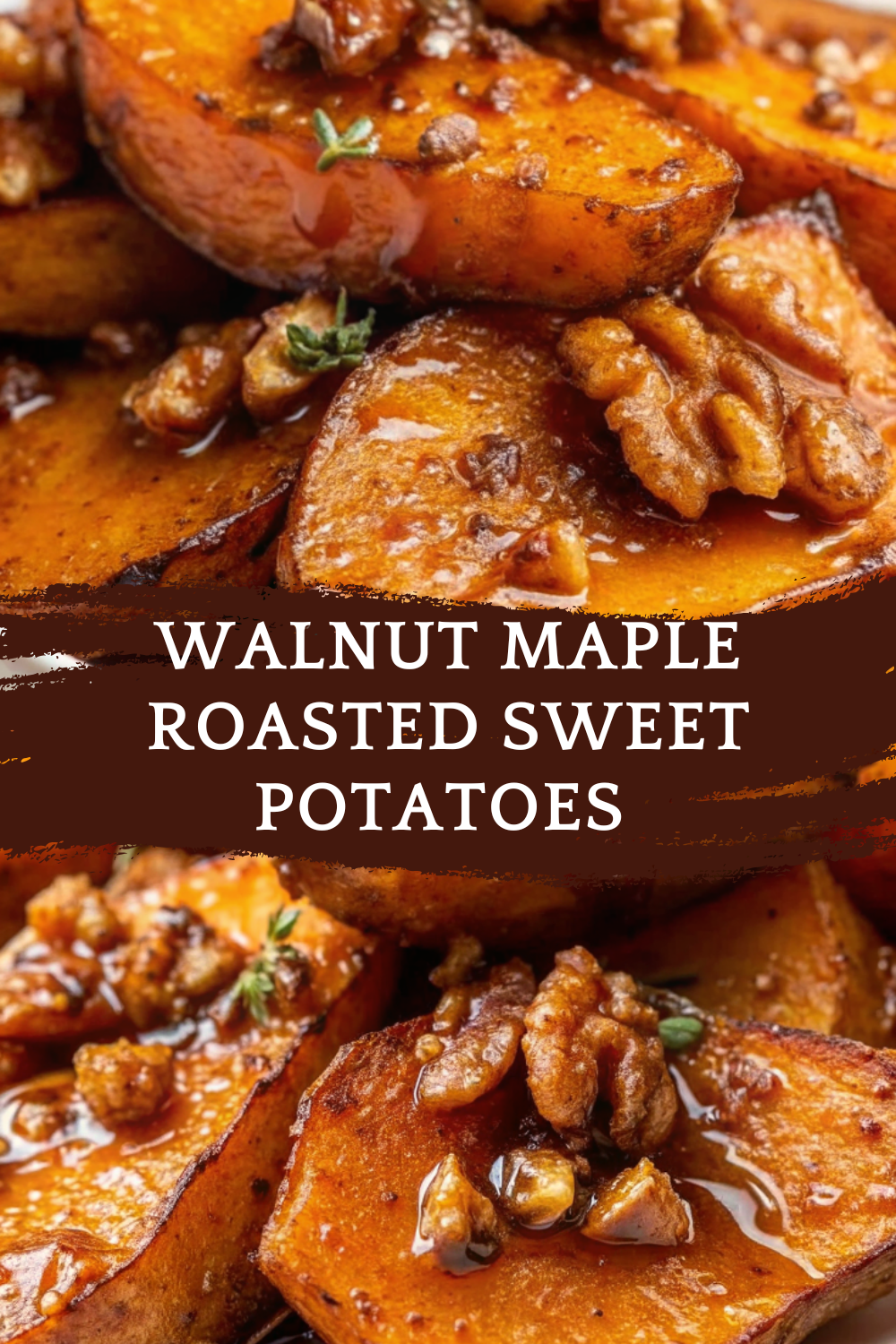Walnut Maple Roasted Sweet Potatoes – Sweet, Savory & Nutty
