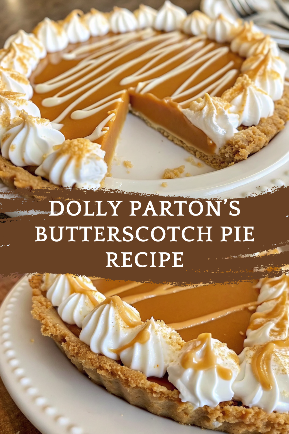 Dolly Parton’s Butterscotch Pie Recipe – A Southern Classic