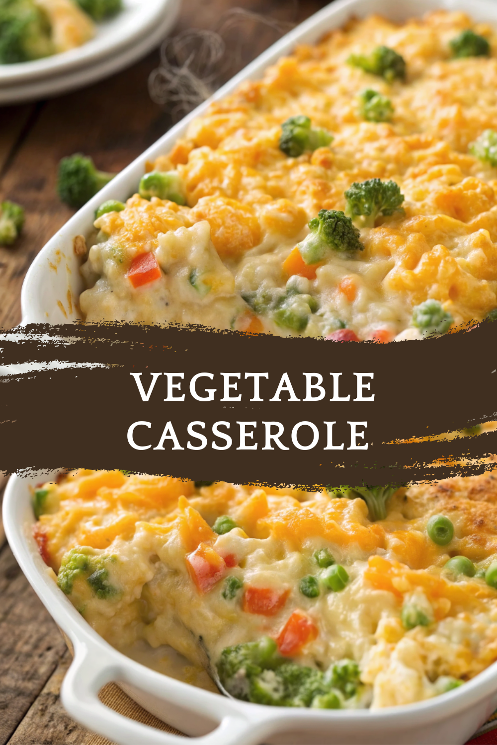 Vegetable Casserole — A Creamy, Cheesy, and Comforting Family Favorite