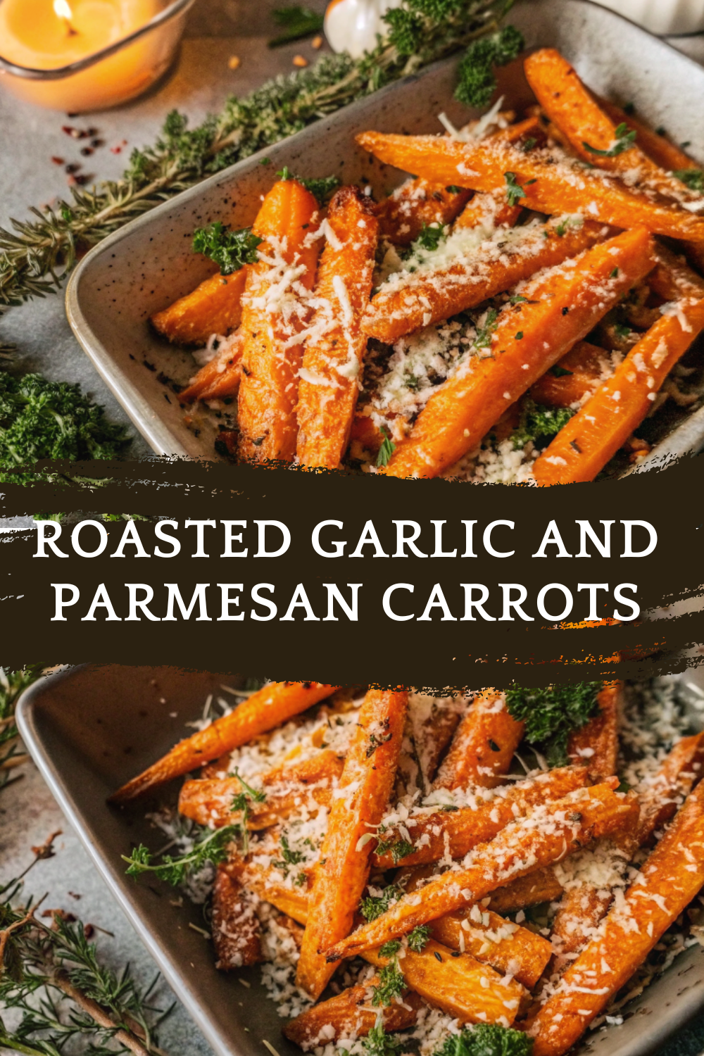 Roasted Garlic and Parmesan Carrots — The Perfect Easy Christmas Recipe