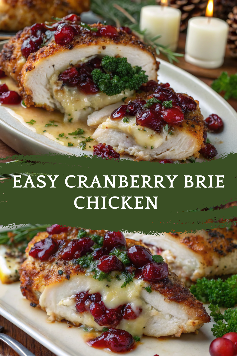 Easy Cranberry Brie Chicken Holiday Dinner Recipe