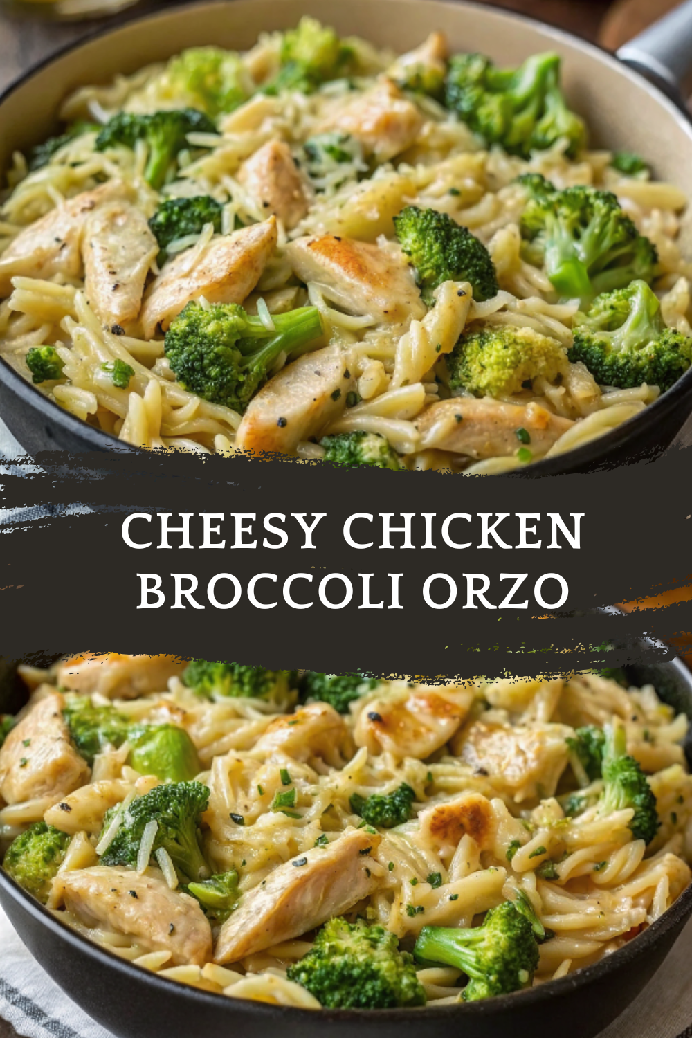 Cheesy Chicken Broccoli Orzo – Creamy, Comforting & Easy One-Pan Dinner