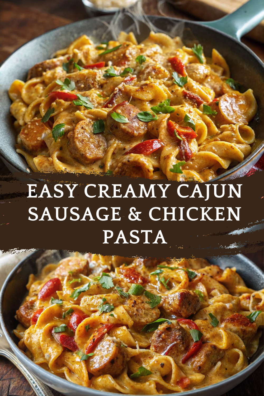 Easy Creamy Cajun Sausage & Chicken Pasta – Spicy, Cheesy & Irresistibly Comforting One-Pan Dinner