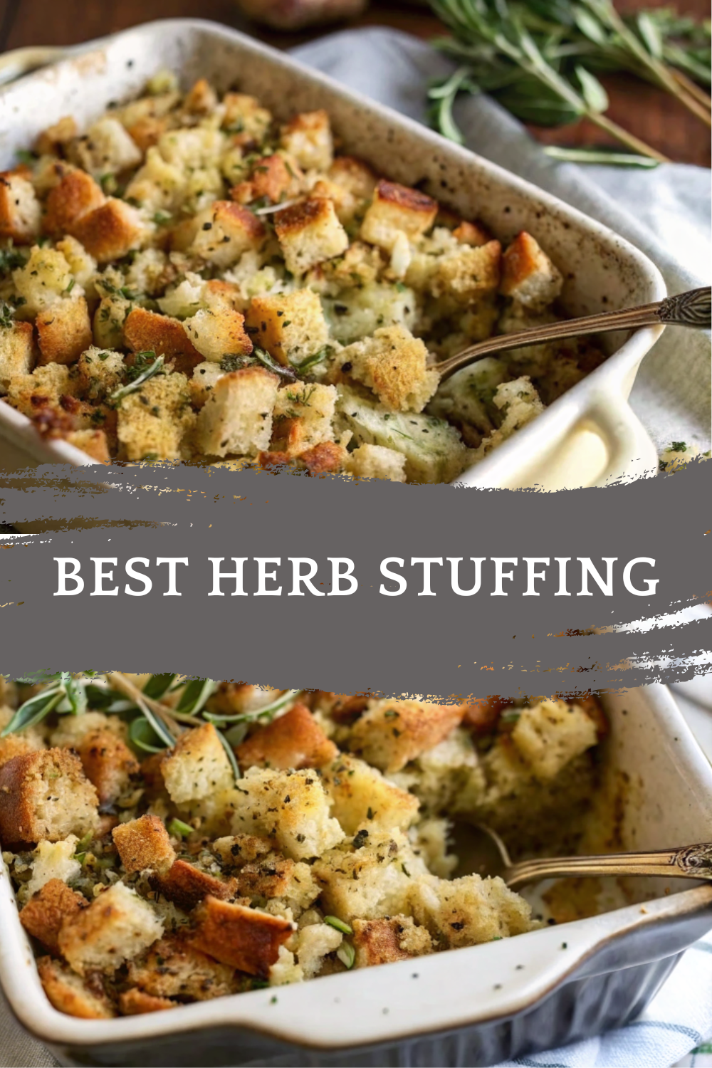 Best Herb Stuffing — Golden, Savory & Perfect for the Holidays