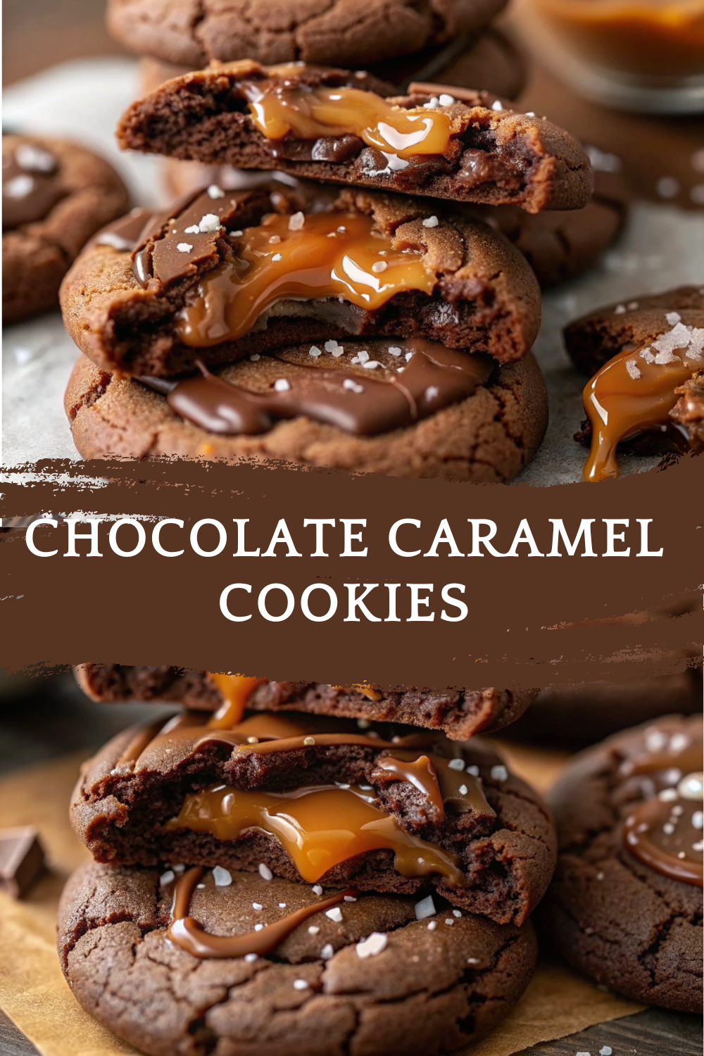 Chocolate Caramel Cookies (Soft, Chewy & Melt-in-Your-Mouth Centers)