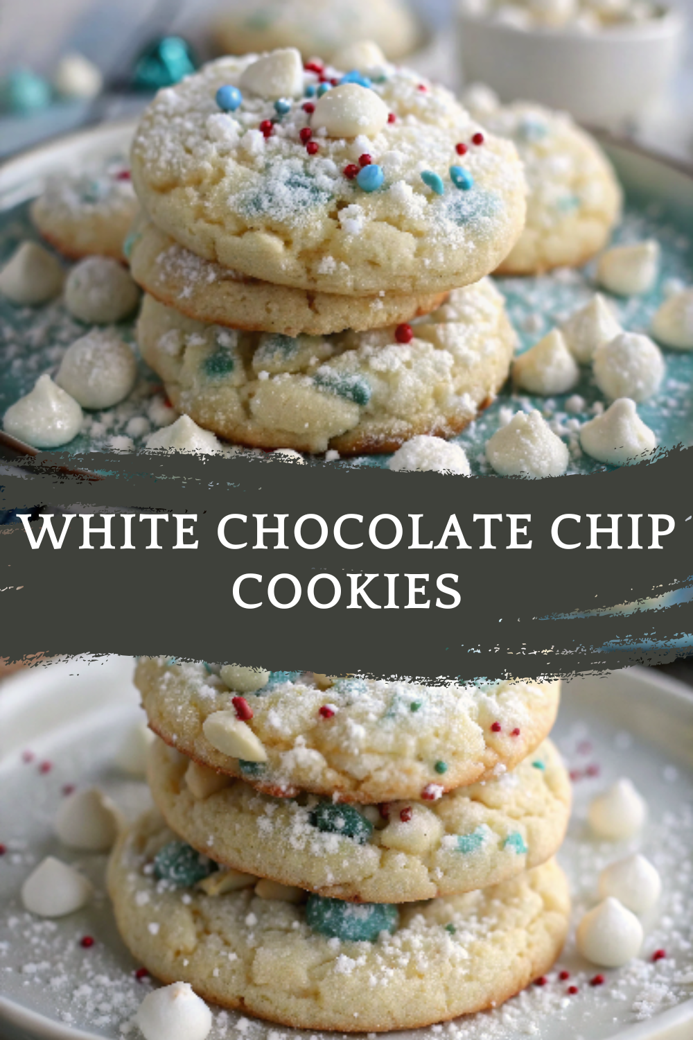 Winter Blizzard White Chocolate Chip Cookies