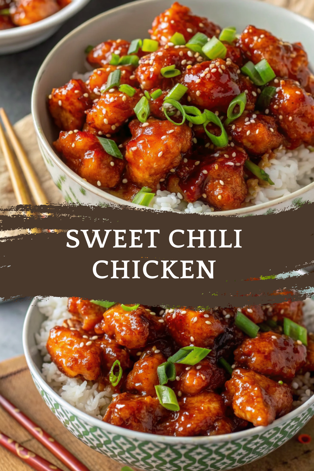 Sweet Chili Chicken – Crispy, Sticky, Sweet & Spicy Asian-Inspired Dinner