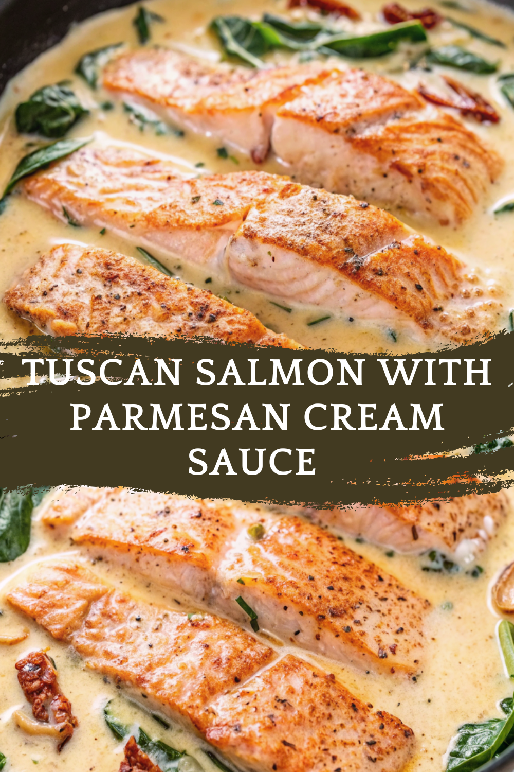 Tuscan Salmon with Parmesan Cream Sauce – Creamy, Elegant, and Restaurant-Quality