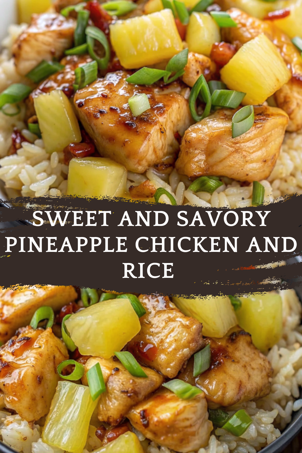 Sweet and Savory Pineapple Chicken and Rice — Juicy, Balanced, and Comforting