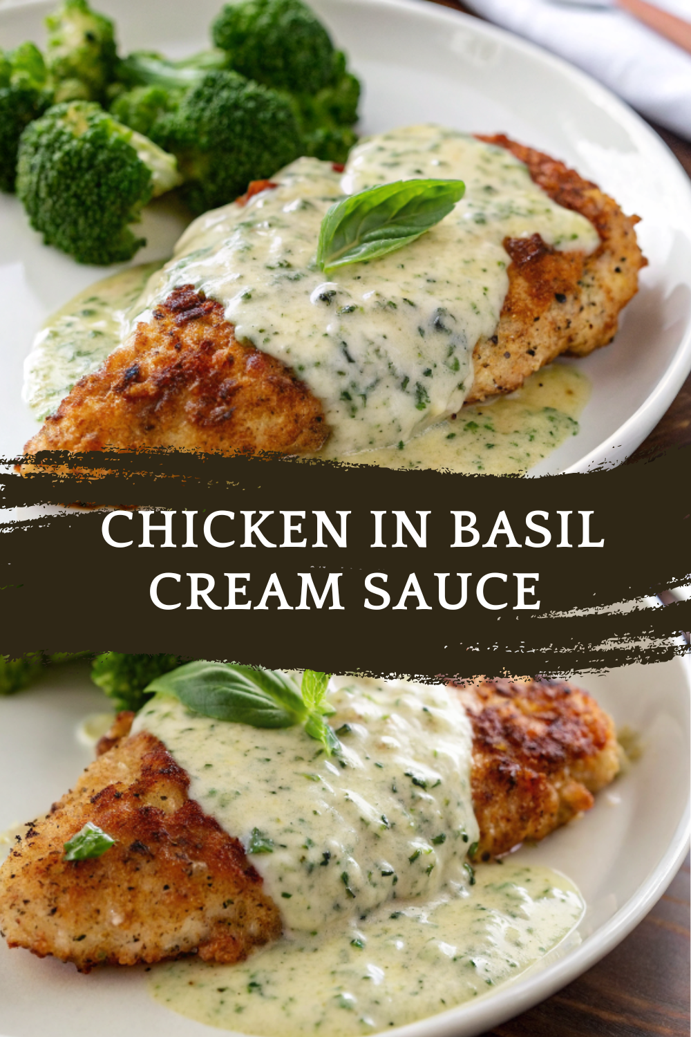 Chicken in Basil Cream Sauce – A Rich, Comforting, Restaurant-Style Chicken Dinner with Creamy Garlic Basil Flavor