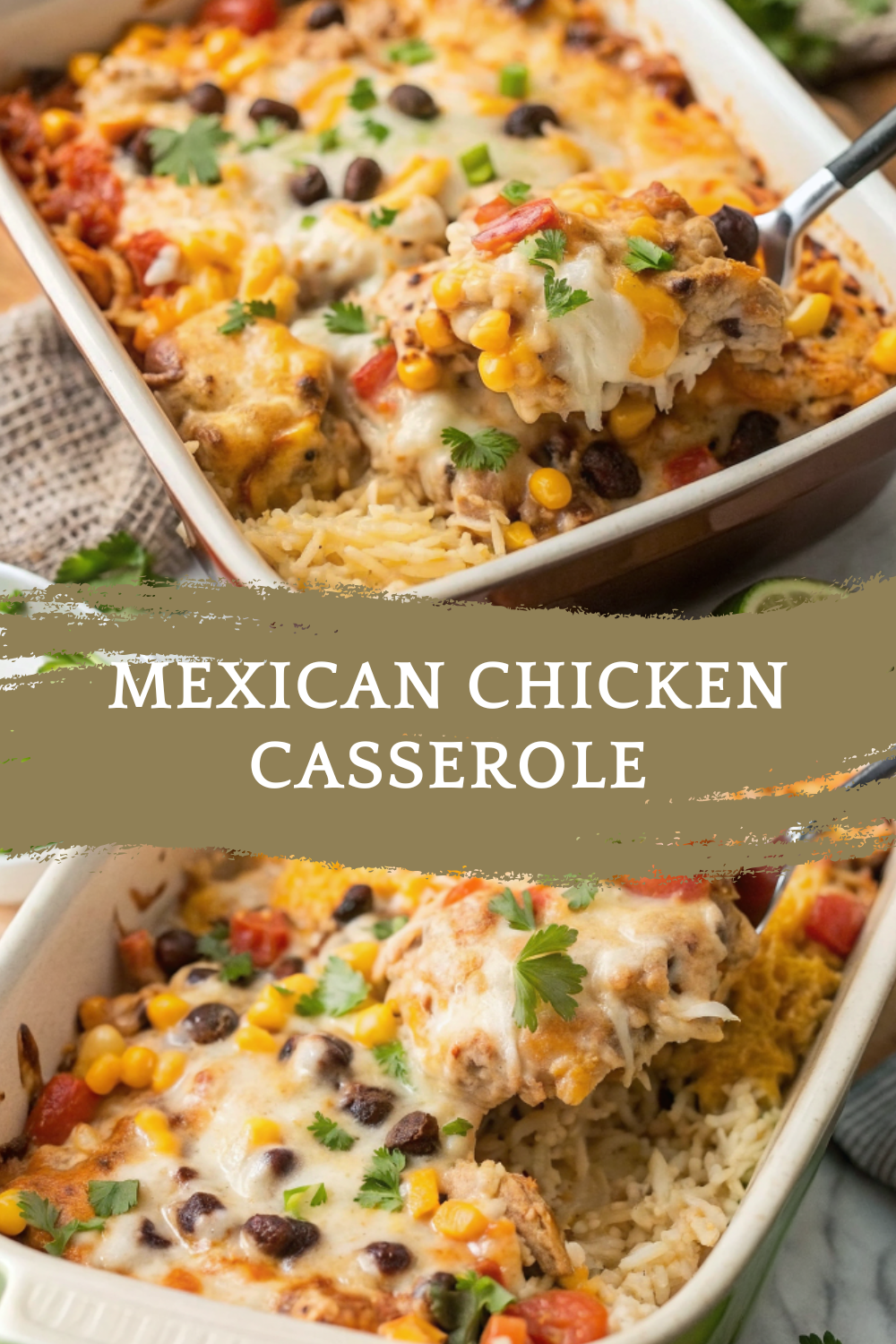 Mexican Chicken Casserole — Hearty, Cheesy, and Family-Style Comfort