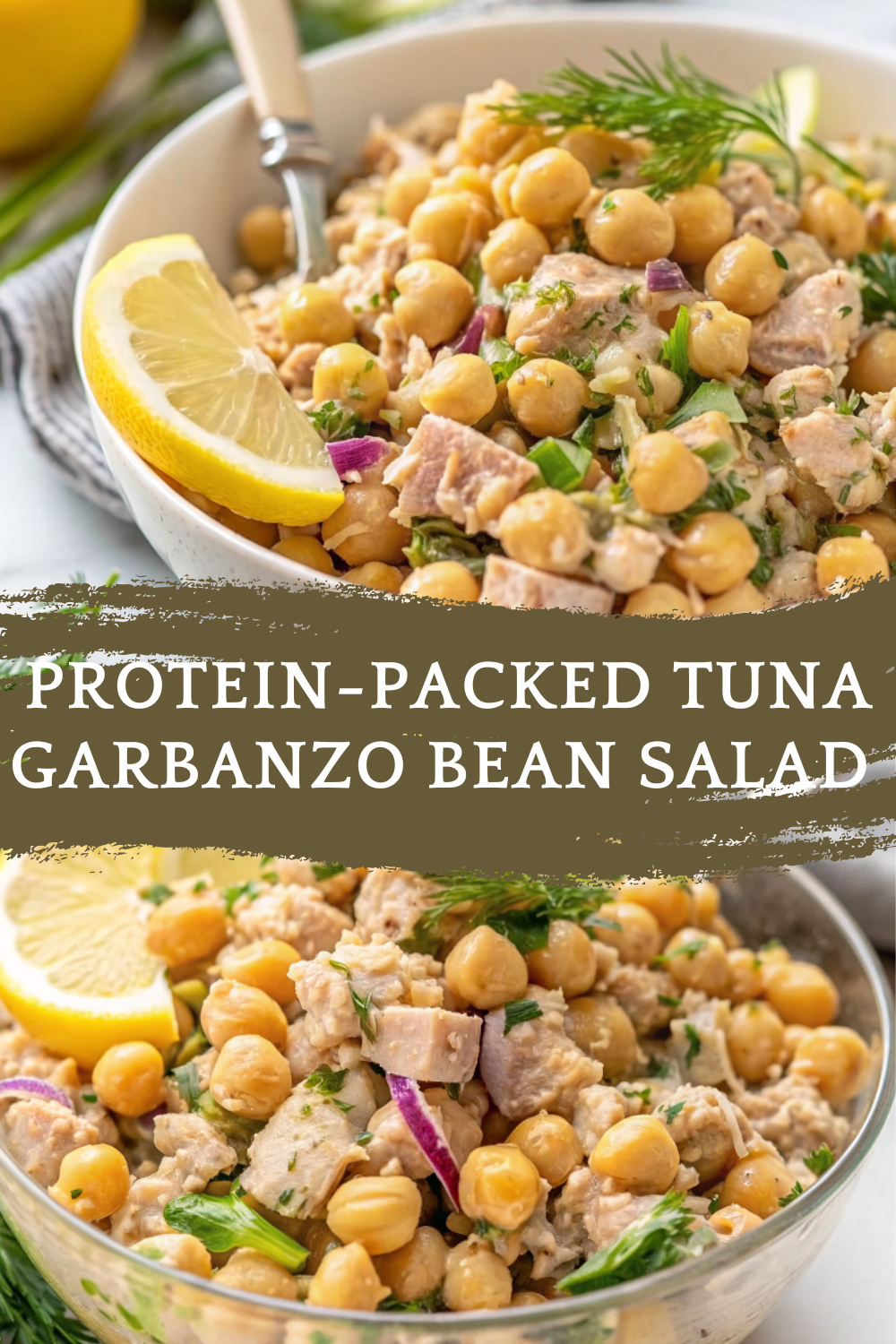 Protein-Packed Tuna Garbanzo Bean Salad – Fresh, Zesty, and Powerfully Satisfying