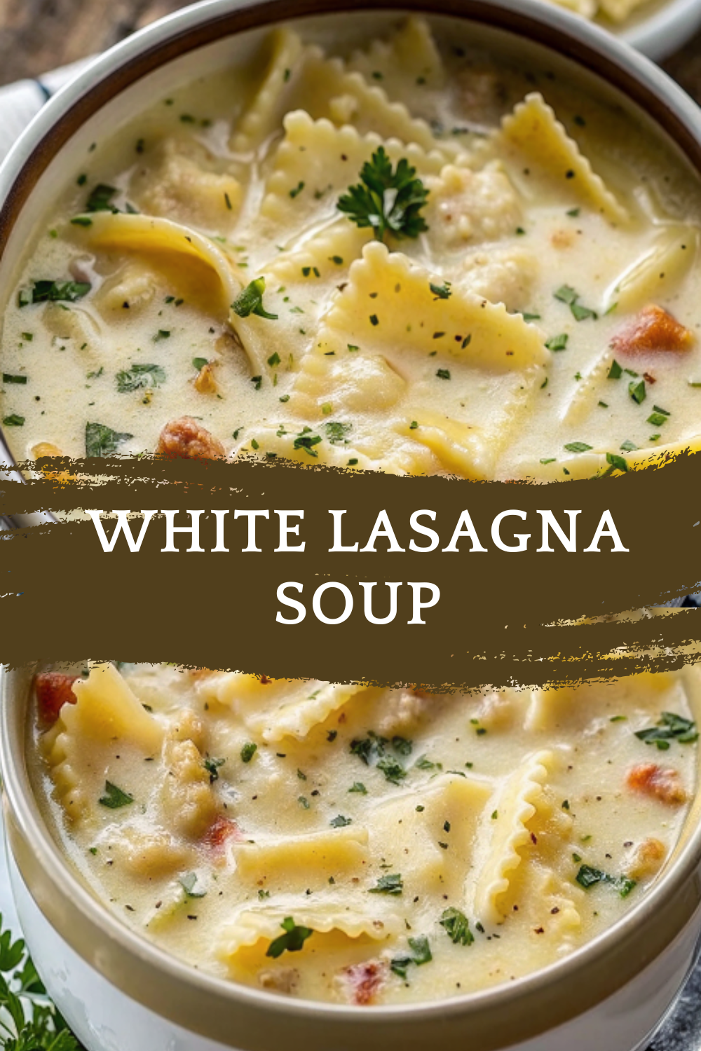 White Lasagna Soup – Creamy, Cheesy & Loaded with Chicken Italian Sausage