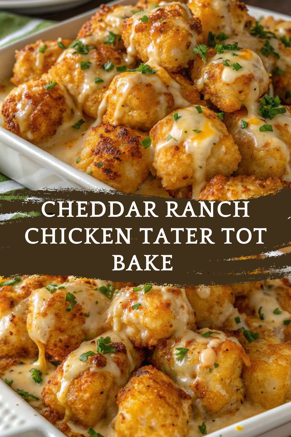 Cheddar Ranch Chicken Tater Tot Bake – Easy Family Comfort Food