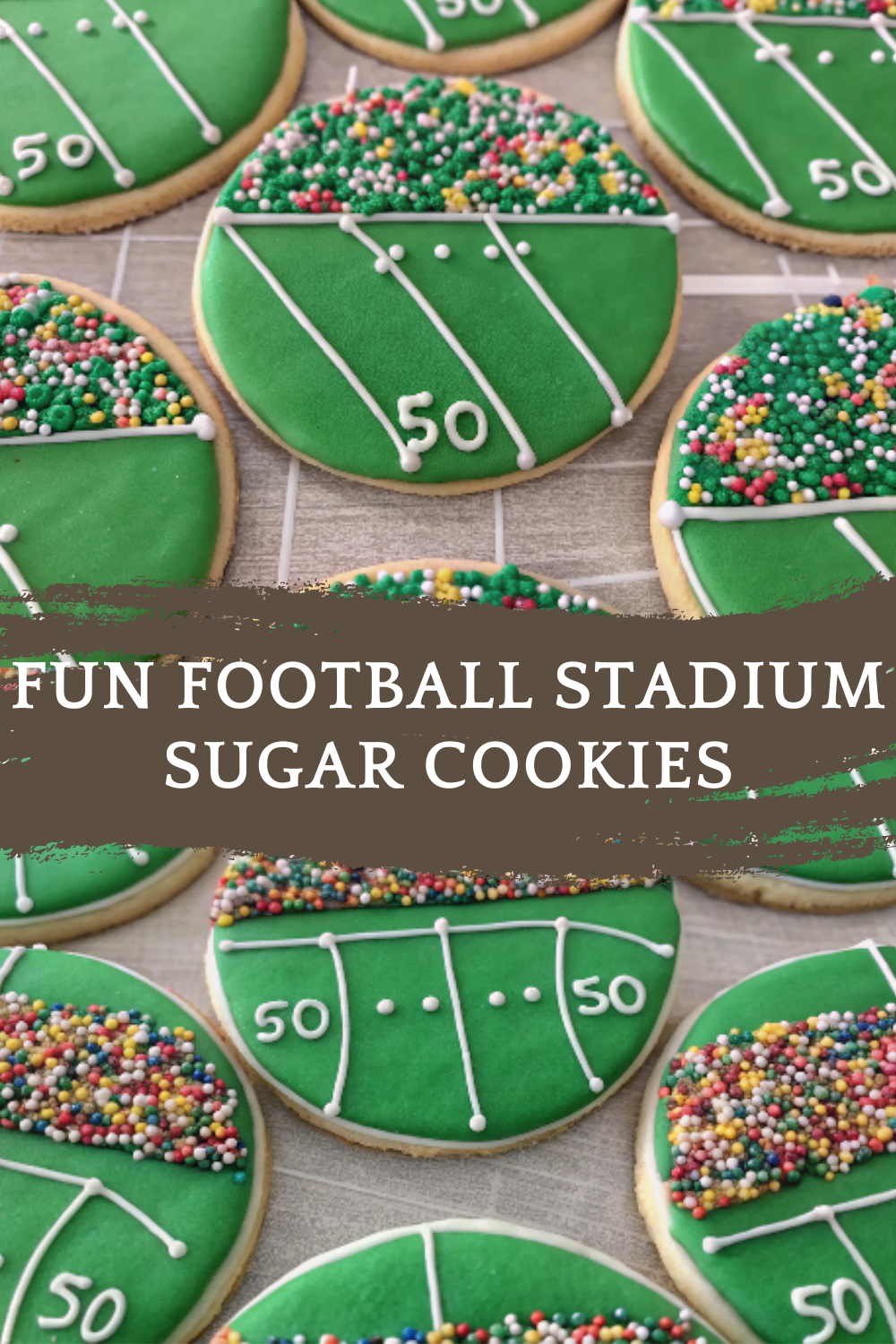 Fun Football Stadium Sugar Cookies – Soft, Sweet & Game-Day Ready