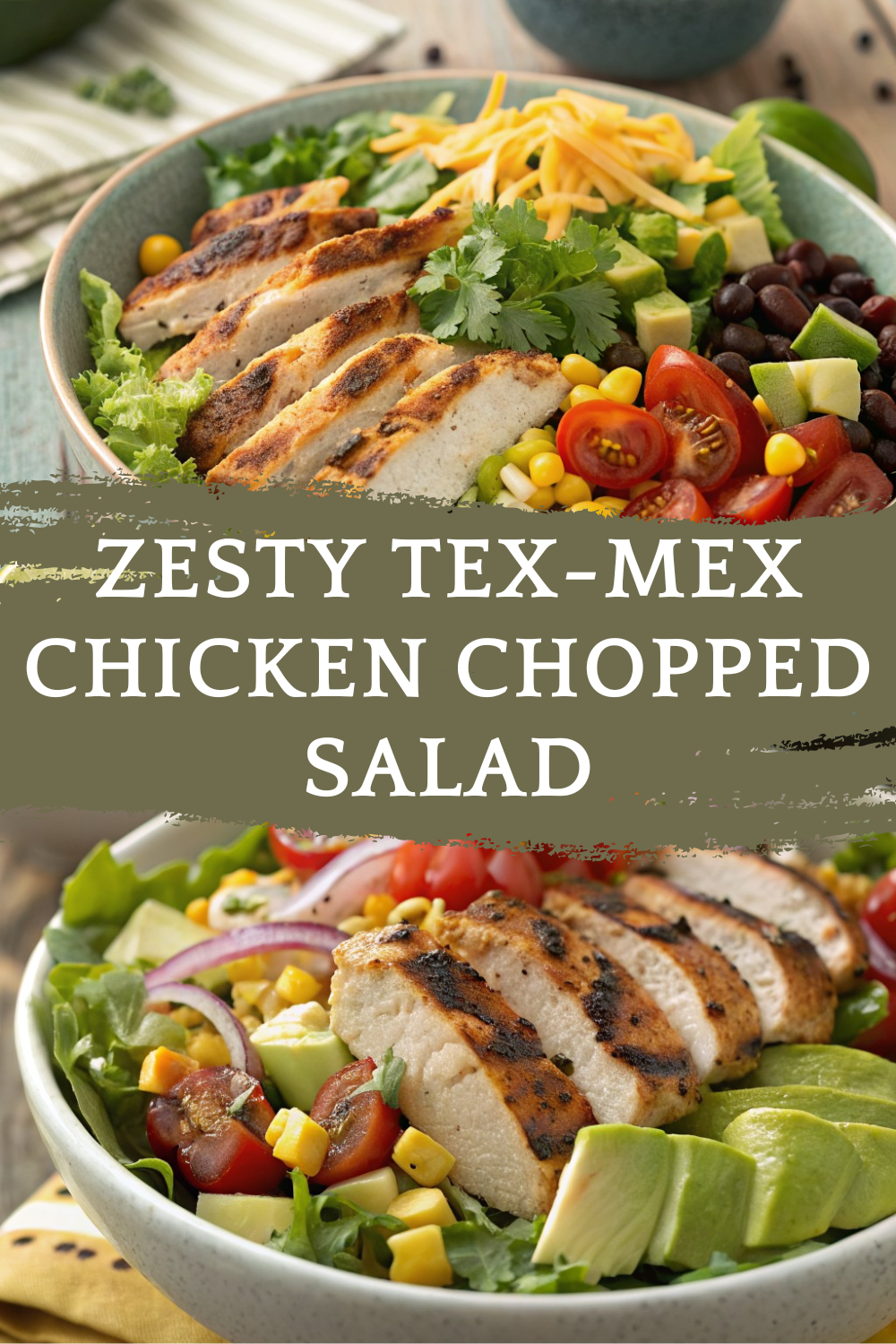 Zesty Tex-Mex Chicken Chopped Salad