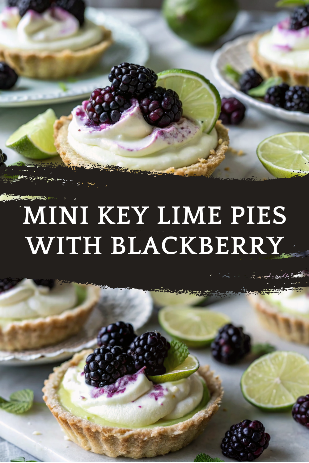 Mini Key Lime Pies with Blackberry – Sweet & Tart Treat