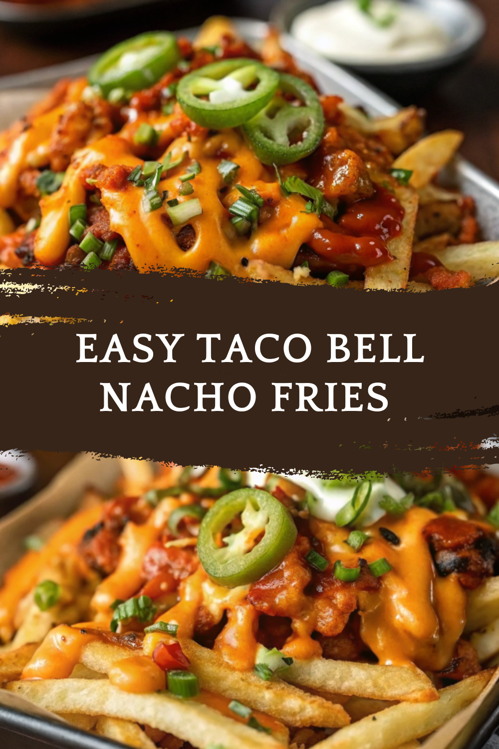 Easy Taco Bell Nacho Fries with Cheese & Toppings – Crispy, Loaded & Irresistible